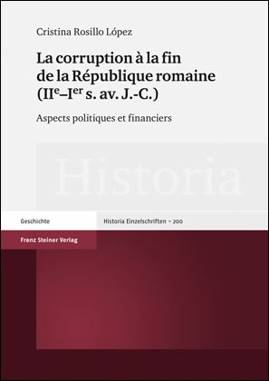 La corruption à la fin de la République romaine (IIe–Ier s. av. J.-C.)