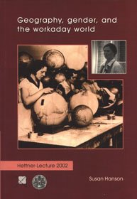 Geography, gender, and the workaday world