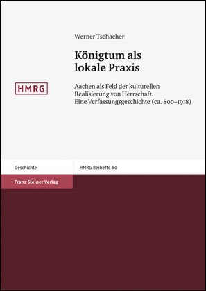 Königtum als lokale Praxis