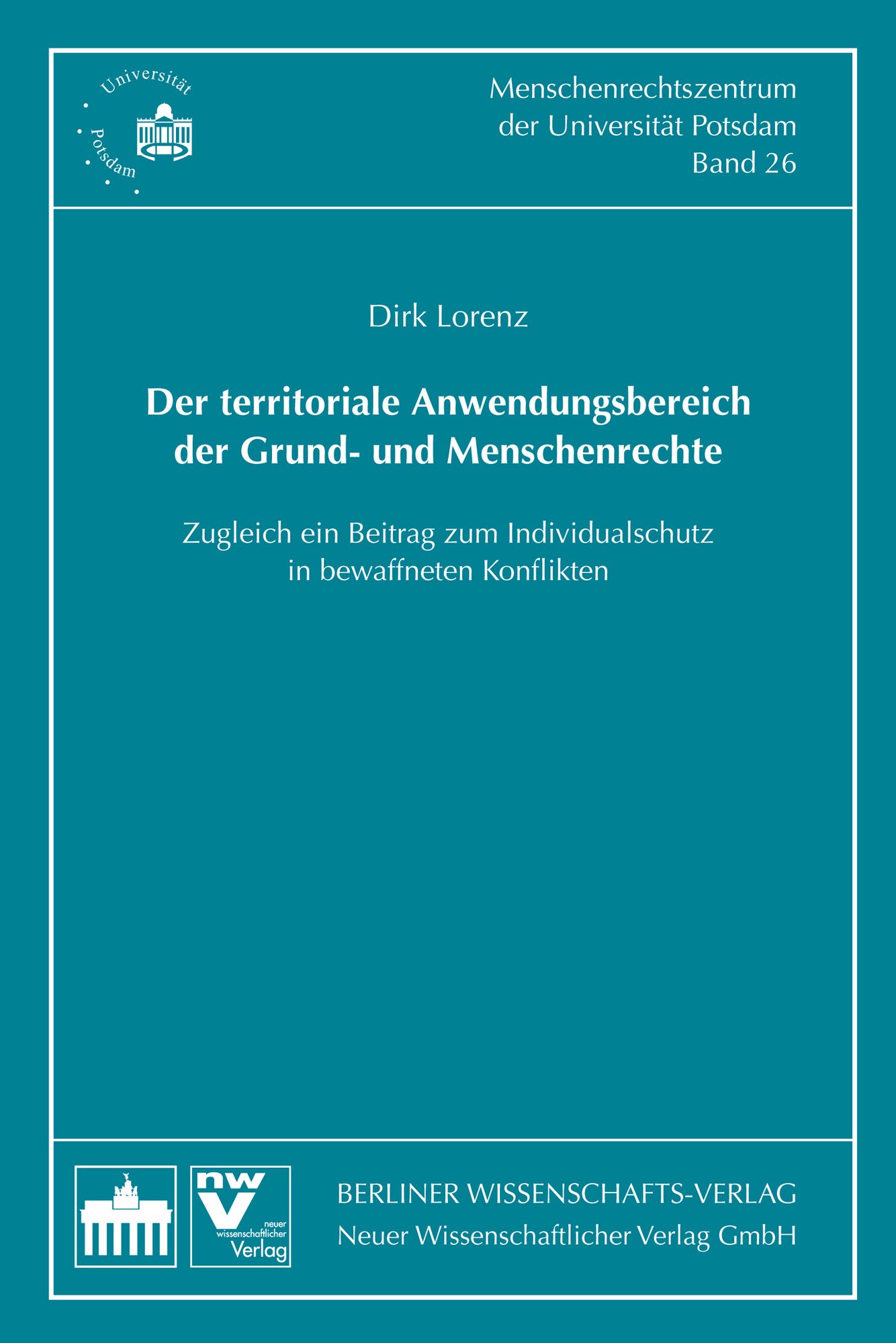 Der territoriale Anwendungsbereich der Grund- und Menschenrechte