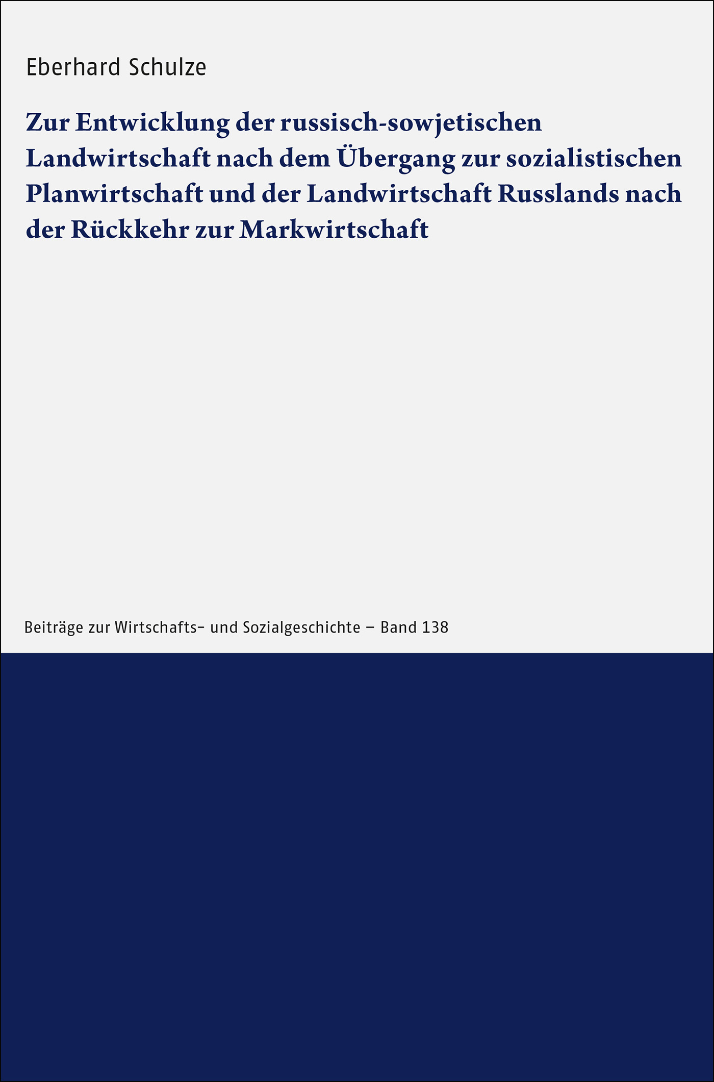 Zur Entwicklung der russisch-sowjetischen Landwirtschaft nach dem Übergang zur sozialistischen Planwirtschaft und der Landwirtschaft Russlands nach der Rückkehr zur Markwirtschaft