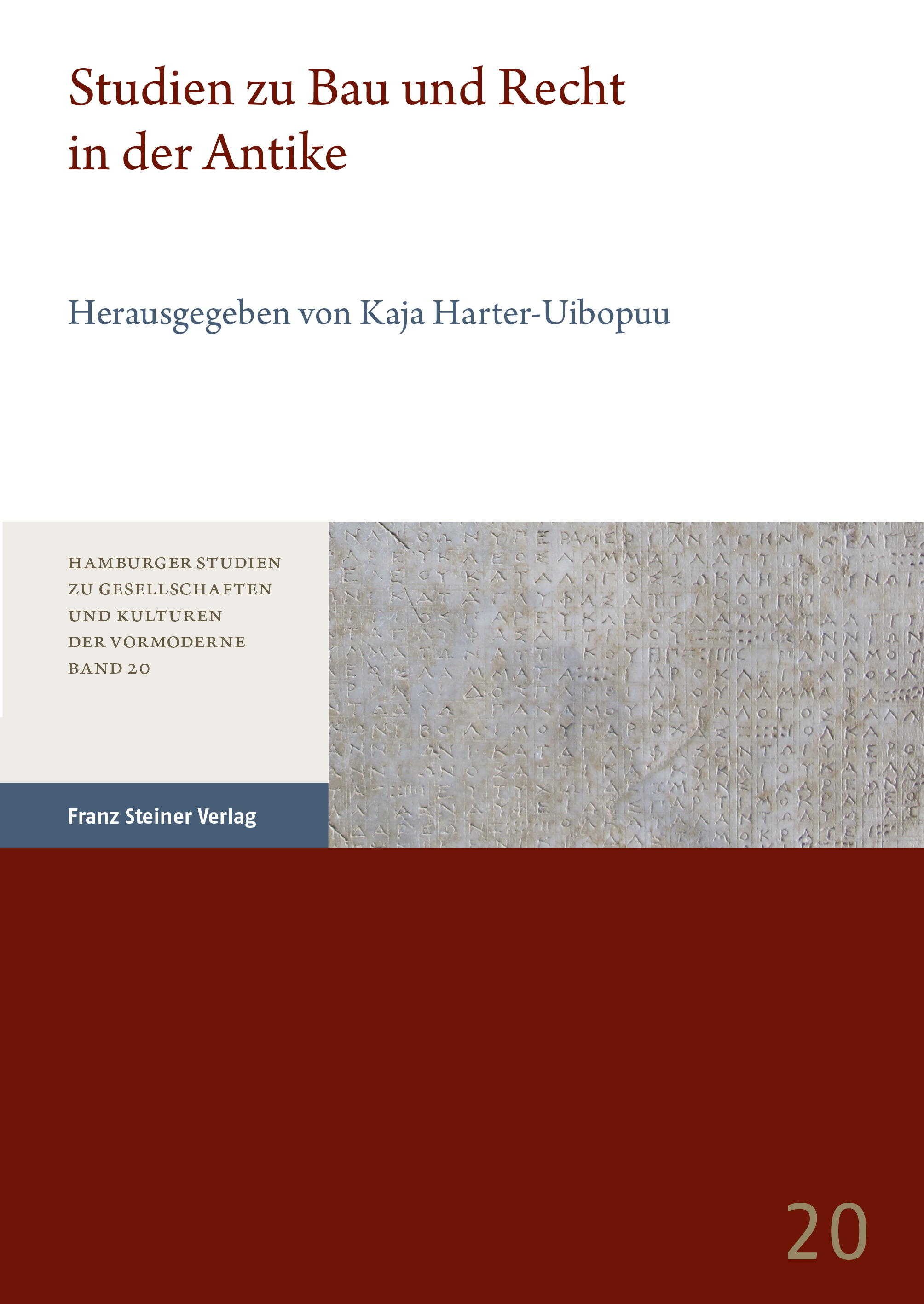 Studien zu Bau und Recht in der Antike