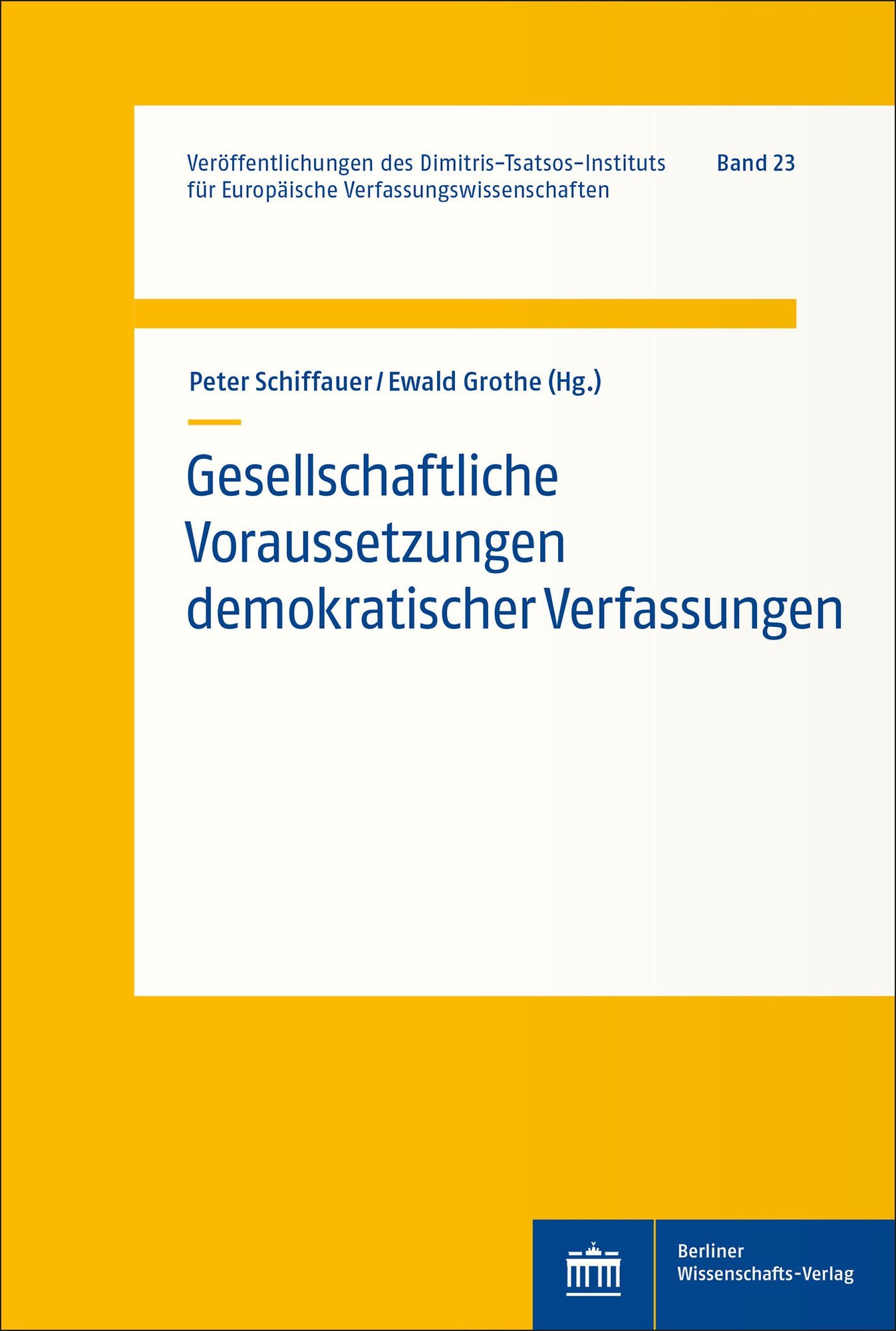 Gesellschaftliche Voraussetzungen demokratischer Verfassungen