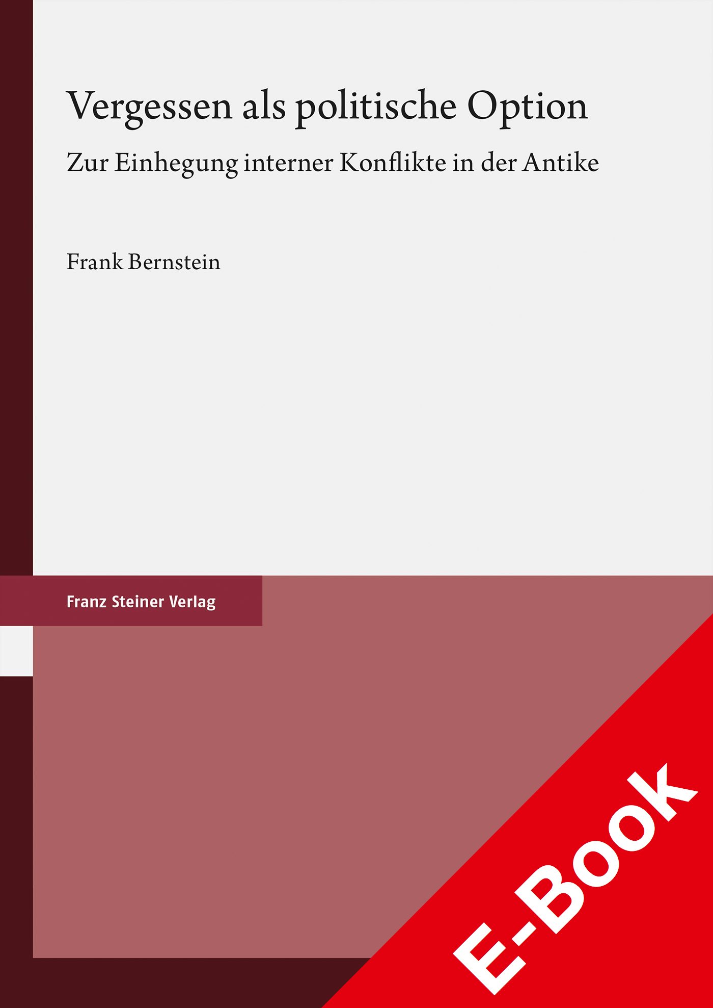 Vergessen als politische Option