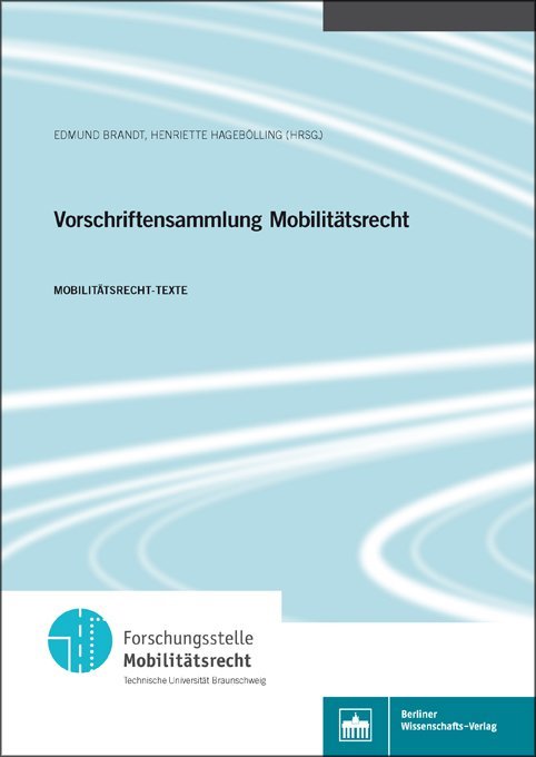 Vorschriftensammlung Mobilitätsrecht