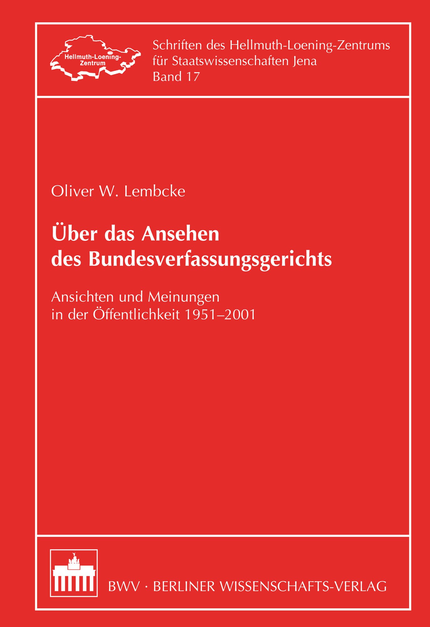 Über das Ansehen des Bundesverfassungsgerichts