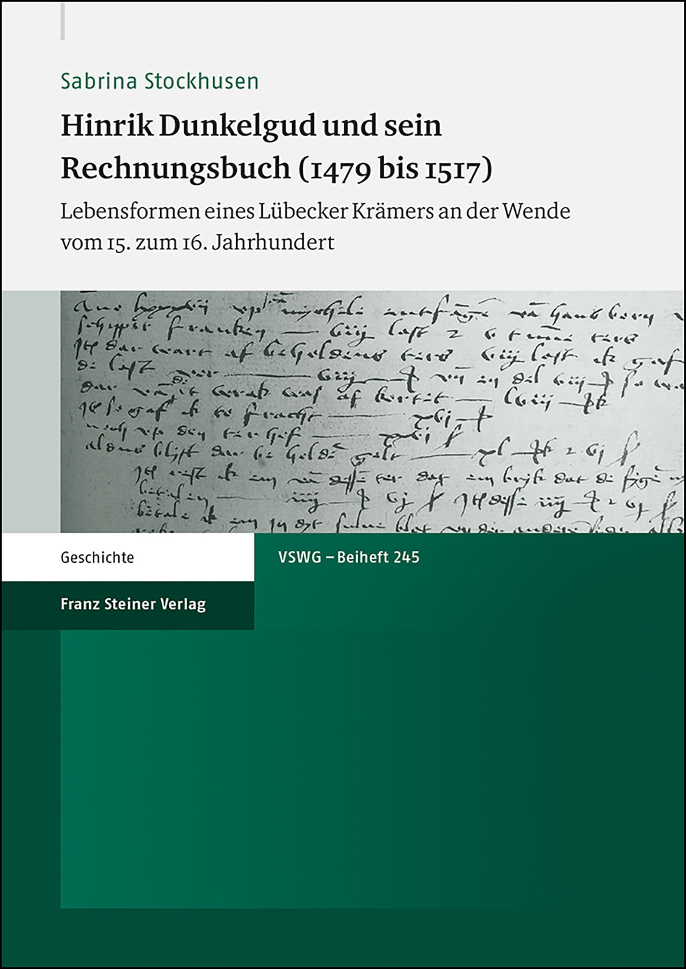 Hinrik Dunkelgud und sein Rechnungsbuch (1479 bis 1517)