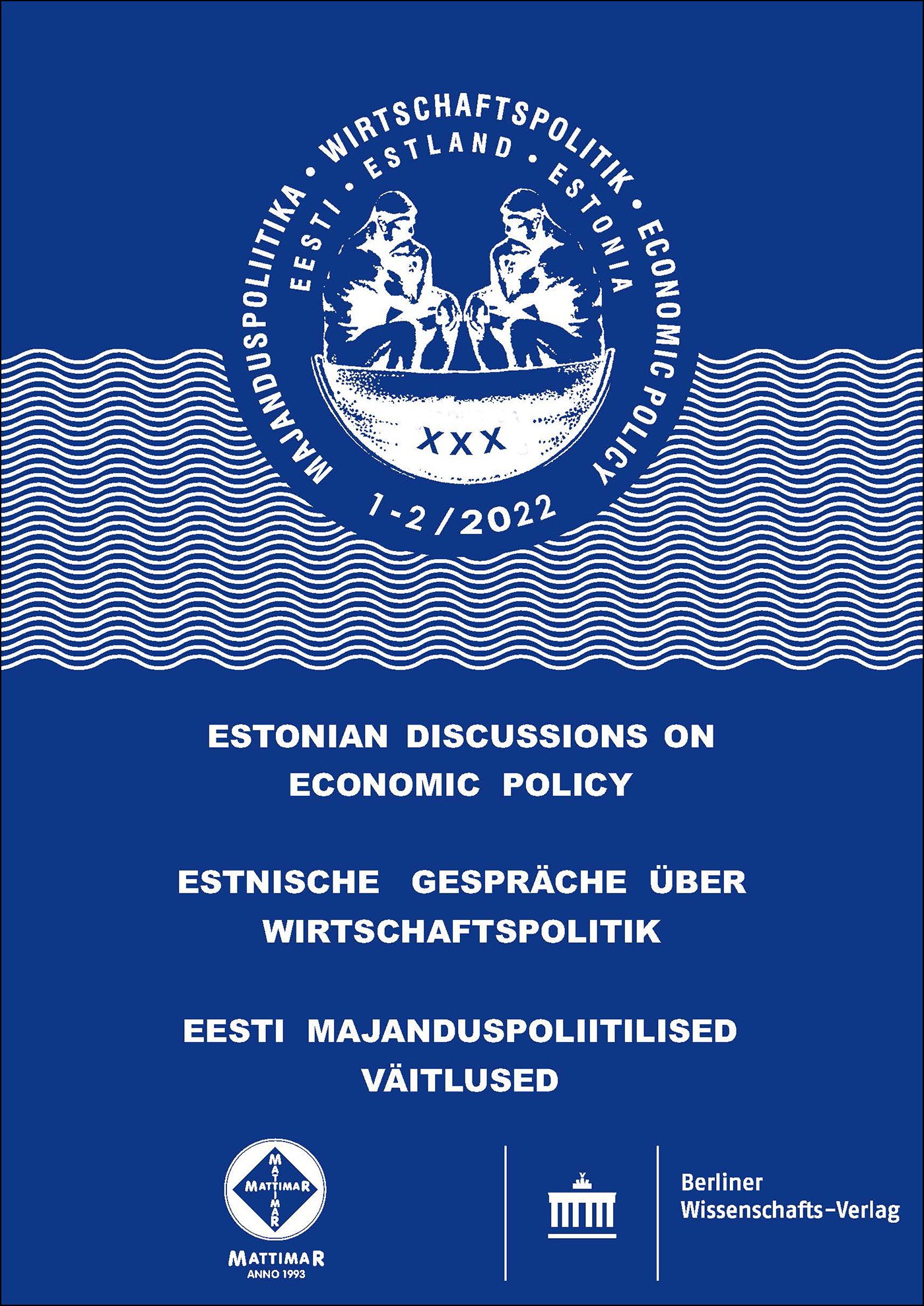 Estnische Gespräche über Wirtschaftspolitik 1–2/2022