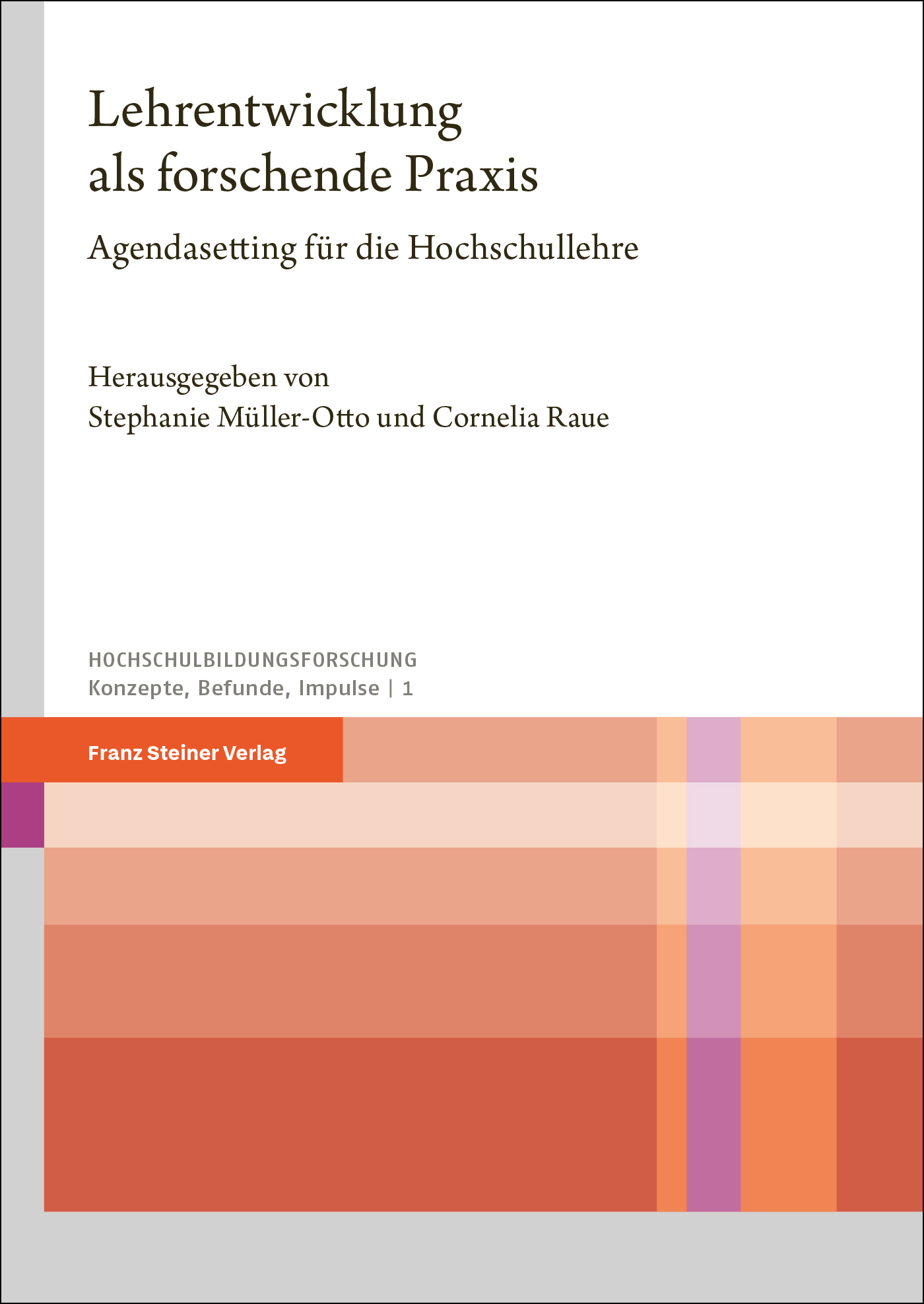 Lehrentwicklung als forschende Praxis