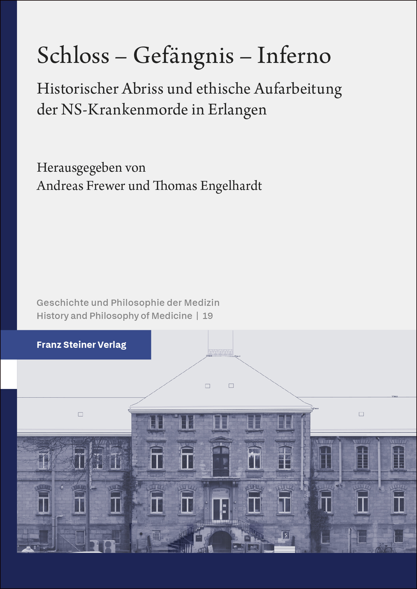 Schloss – Gefängnis – Inferno
