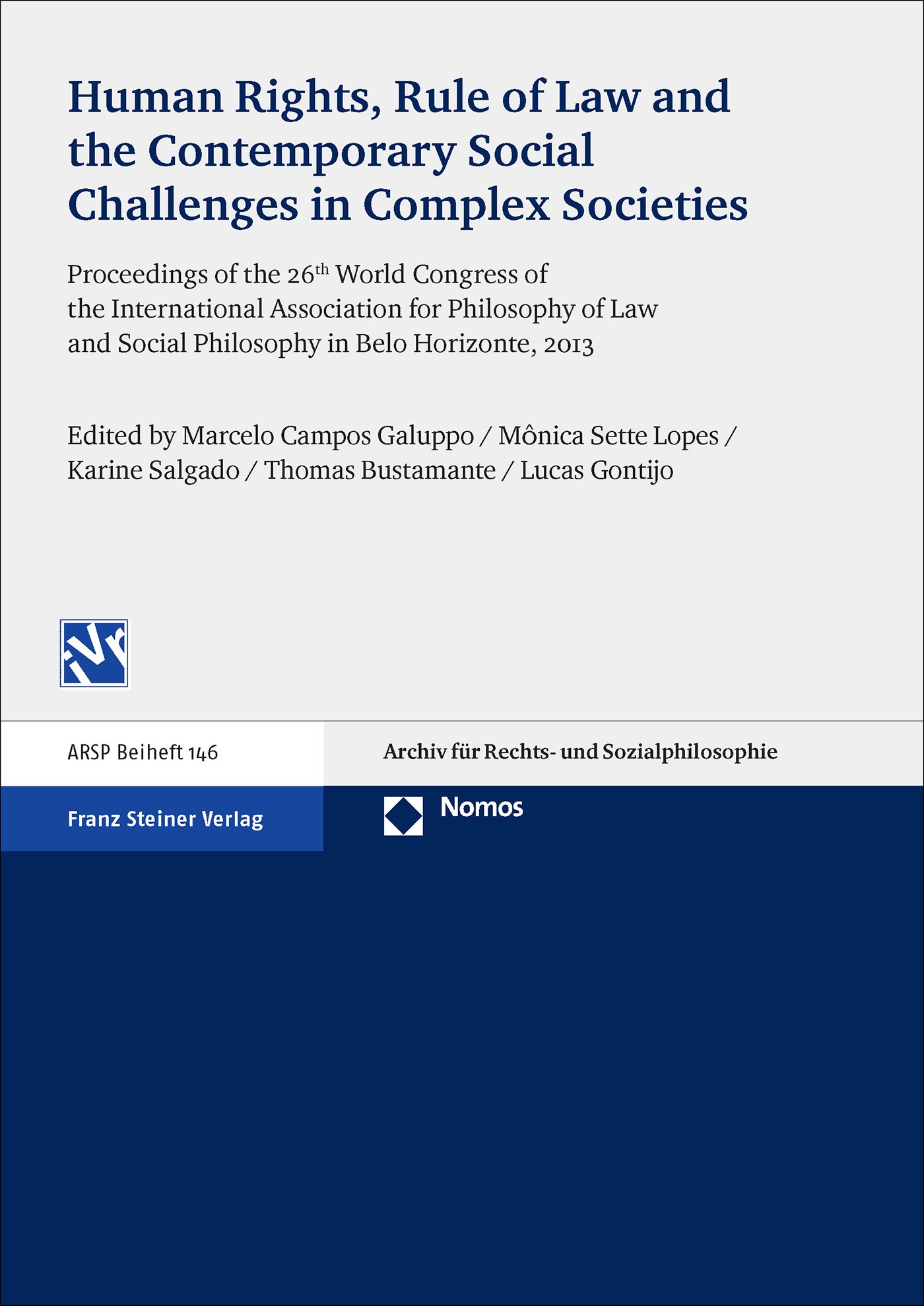 Human Rights, Rule of Law and the Contemporary Social Challenges in Complex Societies