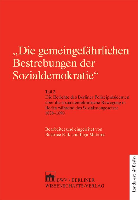 "Die gemeingefährlichen Bestrebungen der Sozialdemokratie"