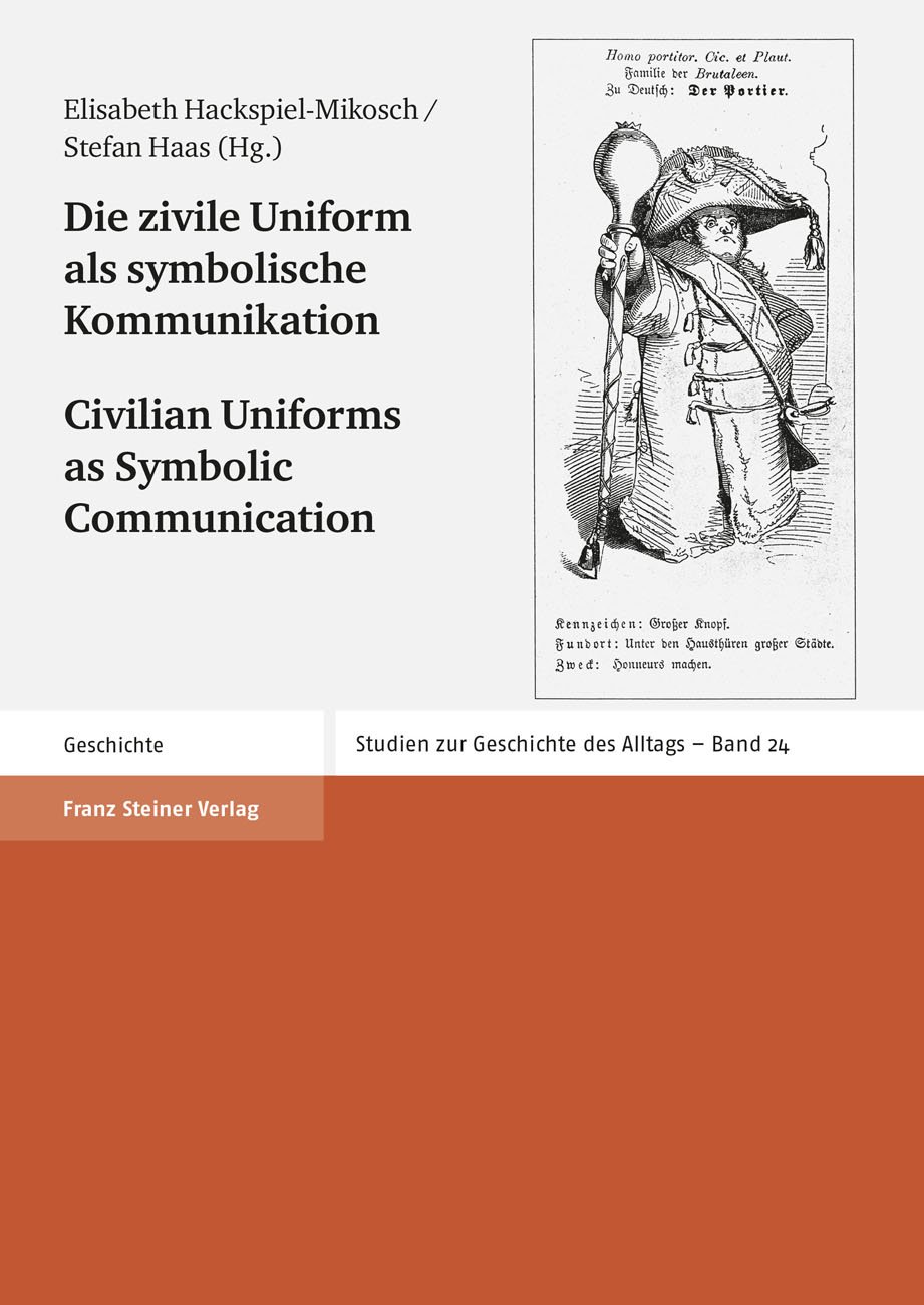 Die zivile Uniform als symbolische Kommunikation / Civilian Uniforms as Symbolic Communication
