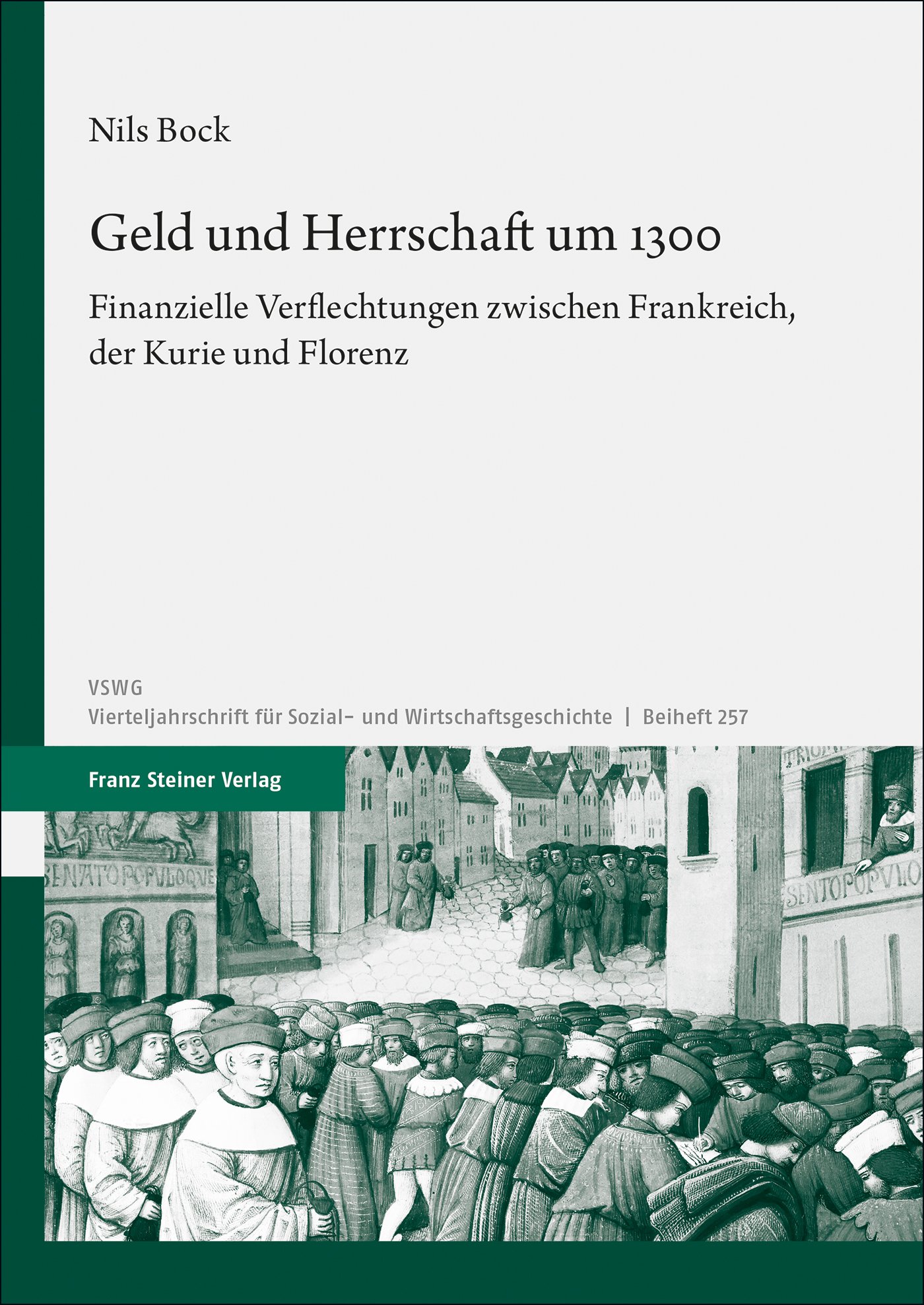 Geld und Herrschaft um 1300