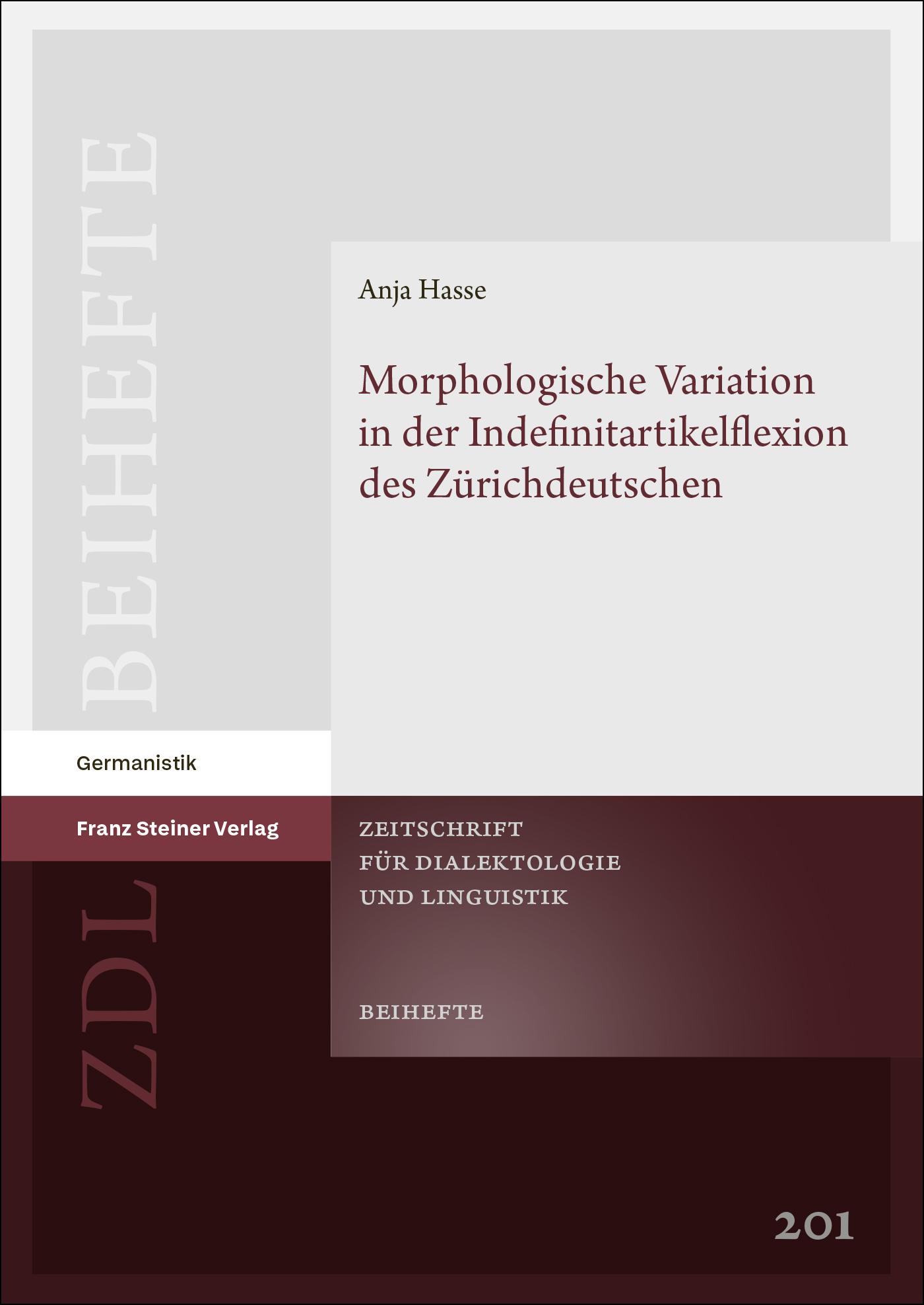 Morphologische Variation in der Indefinitartikelflexion des Zürichdeutschen