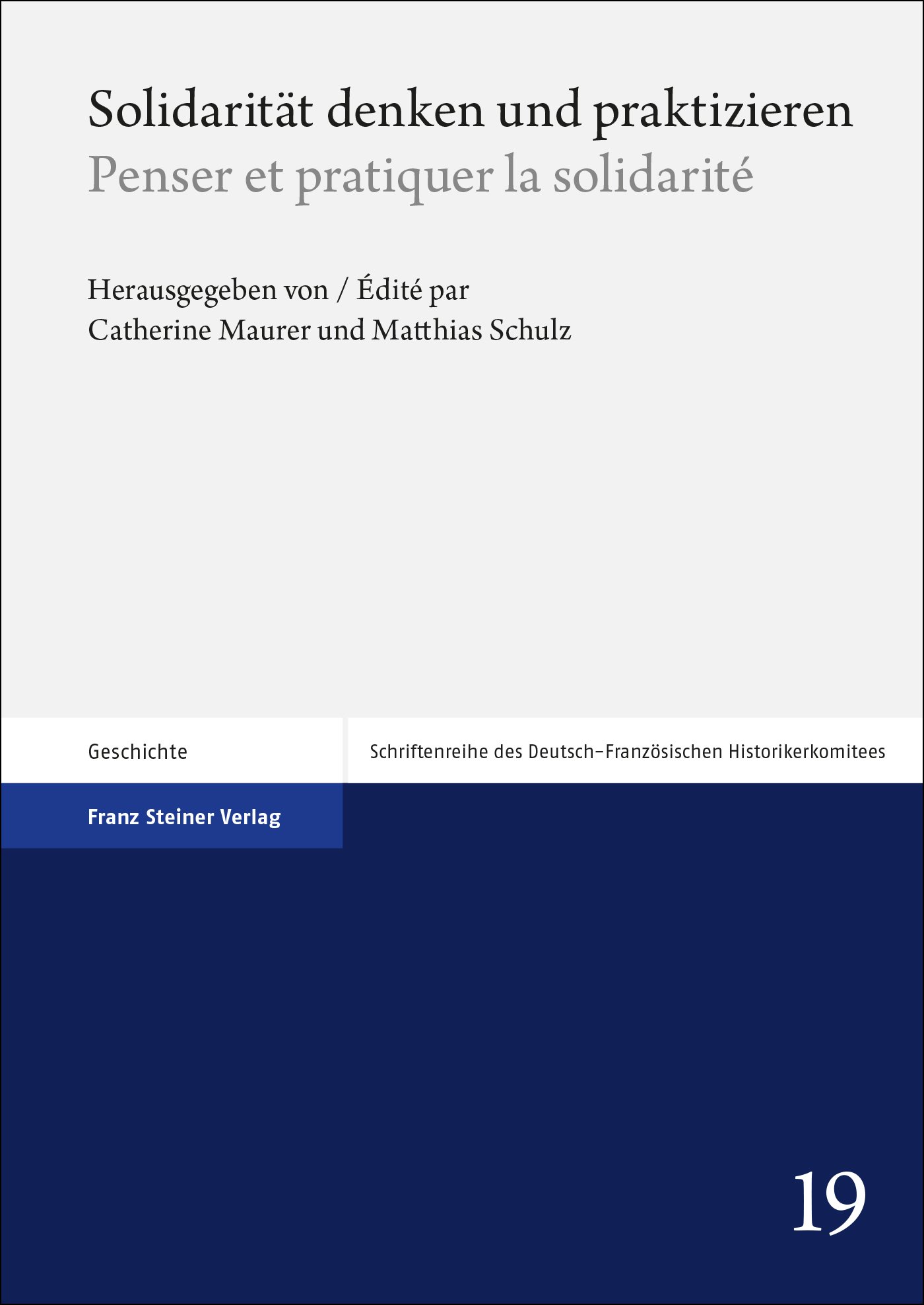 Solidarität denken und praktizieren / Penser et pratiquer la solidarité