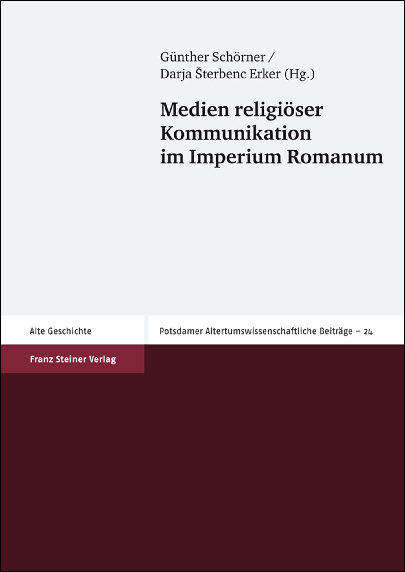 Medien religiöser Kommunikation im Imperium Romanum