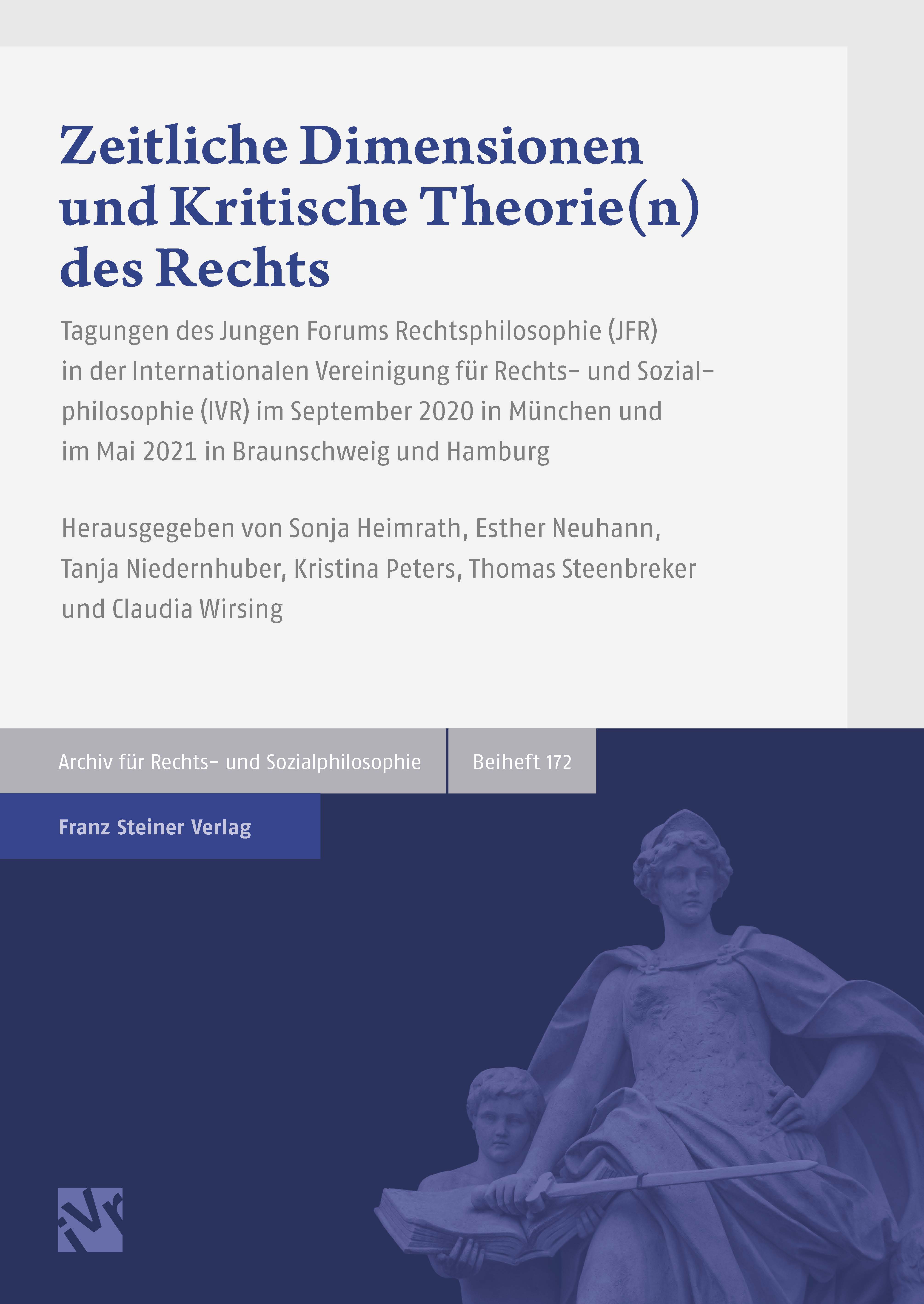 Zeitliche Dimensionen und Kritische Theorie(n) des Rechts