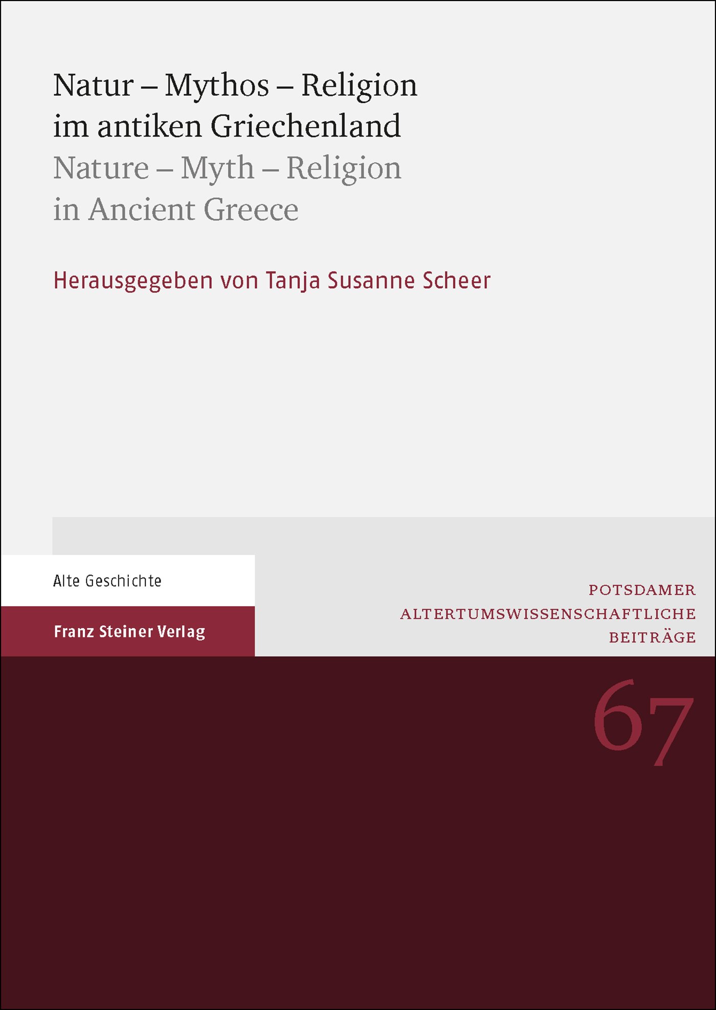 Natur – Mythos – Religion im antiken Griechenland / Nature – Myth – Religion in Ancient Greece