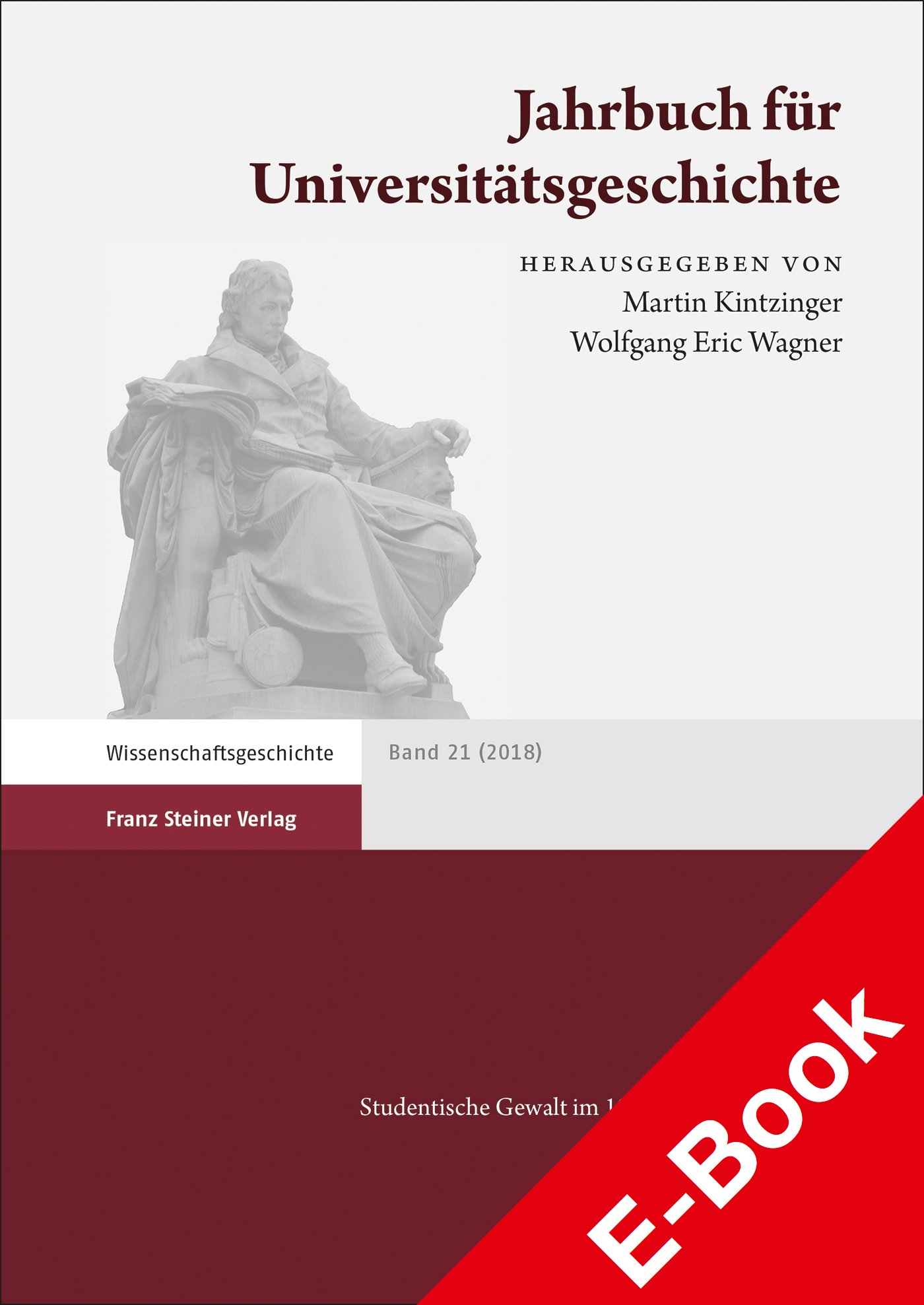 Jahrbuch für Universitätsgeschichte 21 (2018)