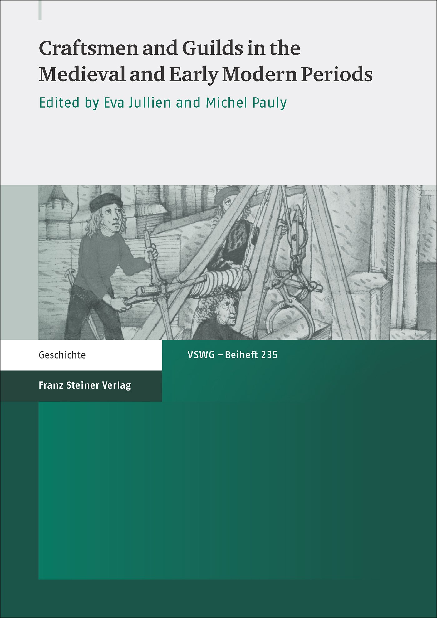 Craftsmen and Guilds in the Medieval and Early Modern Periods