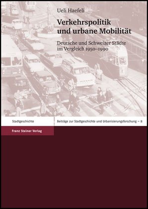 Verkehrspolitik und urbane Mobilität