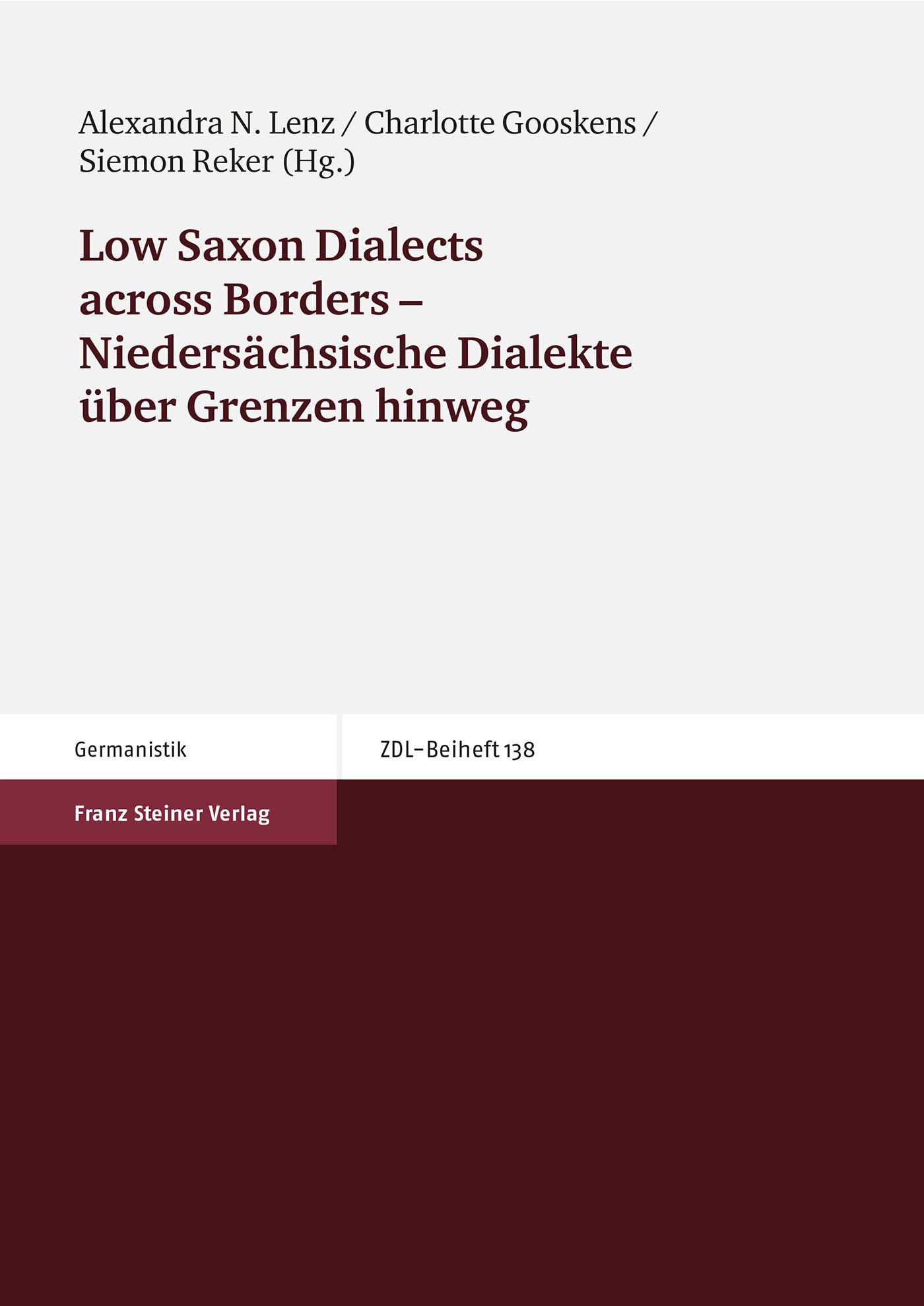 Low Saxon Dialects across borders - Niedersächsische Dialekte über Grenzen hinweg