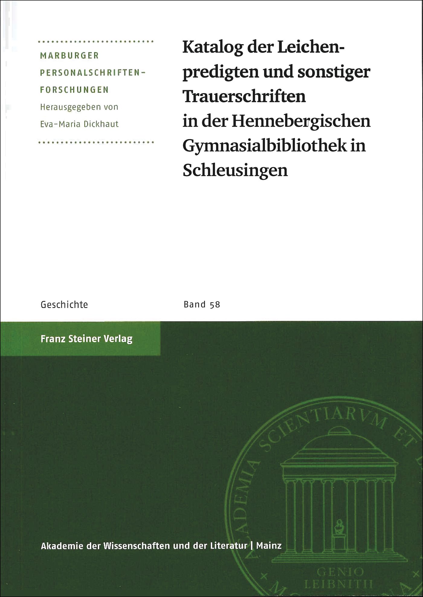 Katalog der Leichenpredigten und sonstiger Trauerschriften in der Hennebergischen Gymnasialbibliothek in Schleusingen