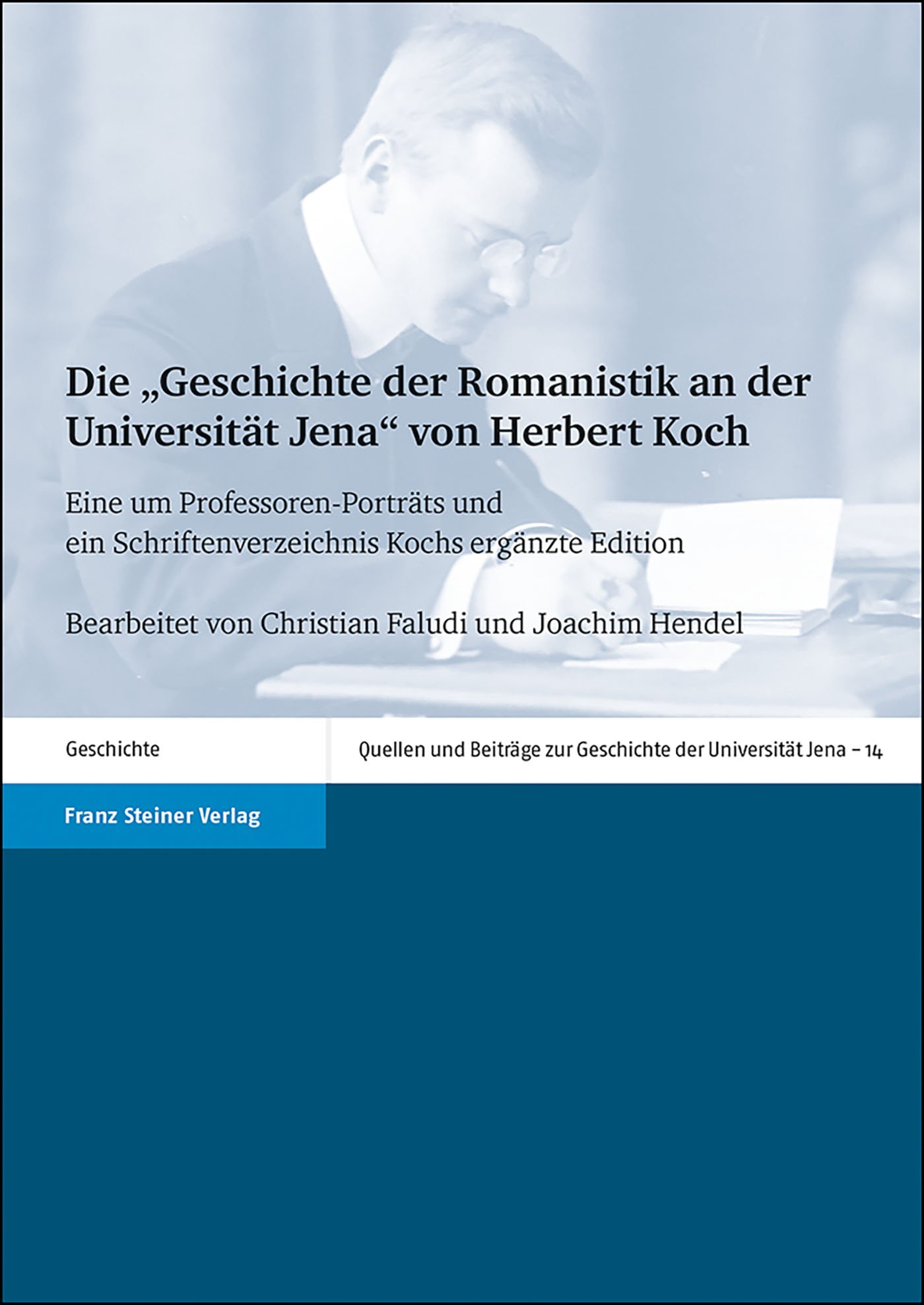 Die "Geschichte der Romanistik an der Universität Jena" von Herbert Koch