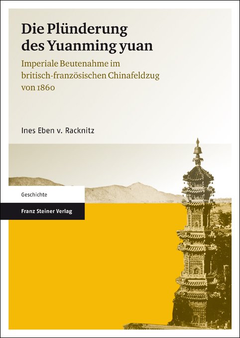 Die Plünderung des Yuanming yuan