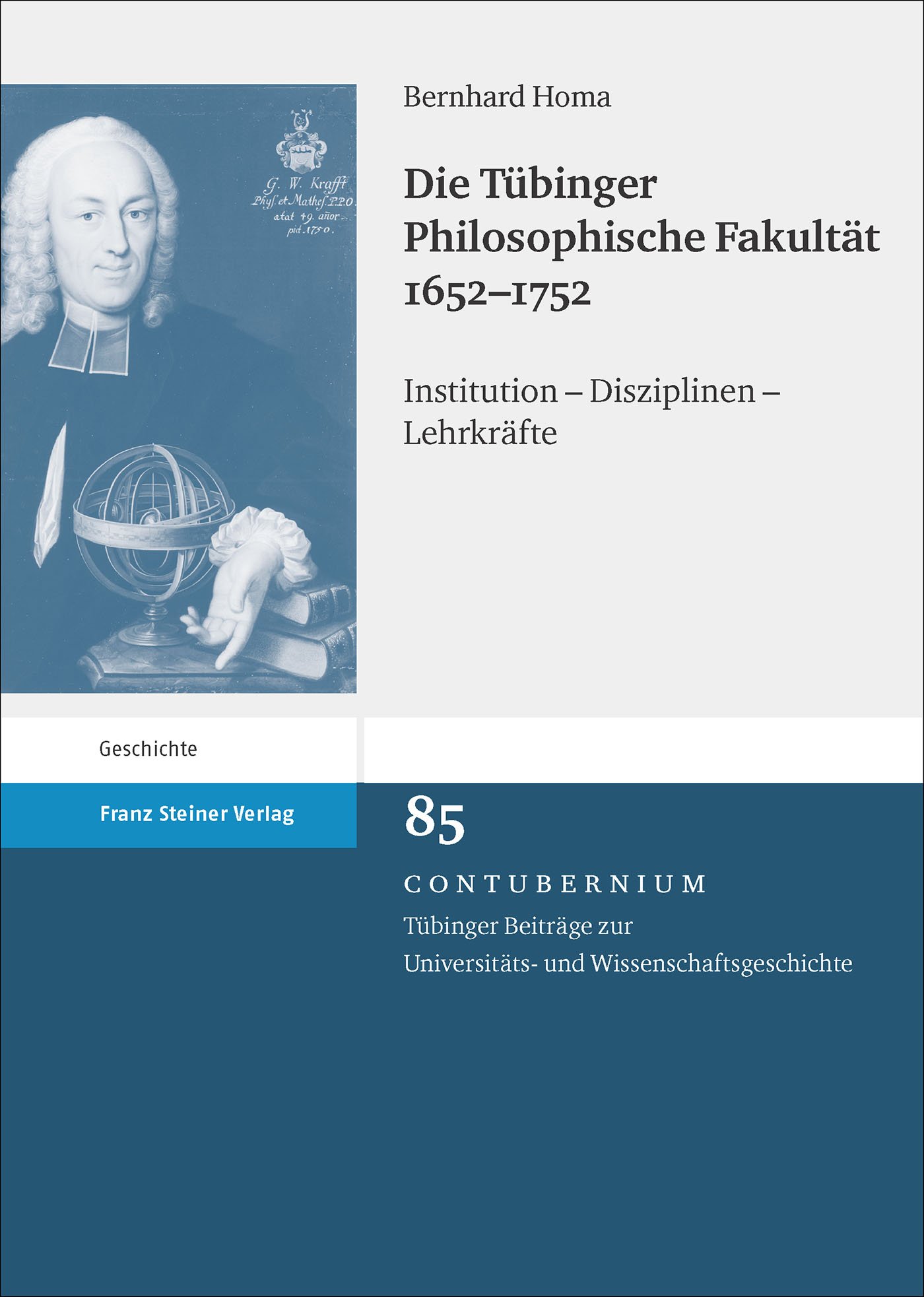 Die Tübinger Philosophische Fakultät 1652–1752
