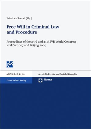 Free Will in Criminal Law and Procedure