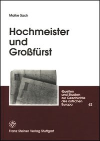 Hochmeister und Großfürst