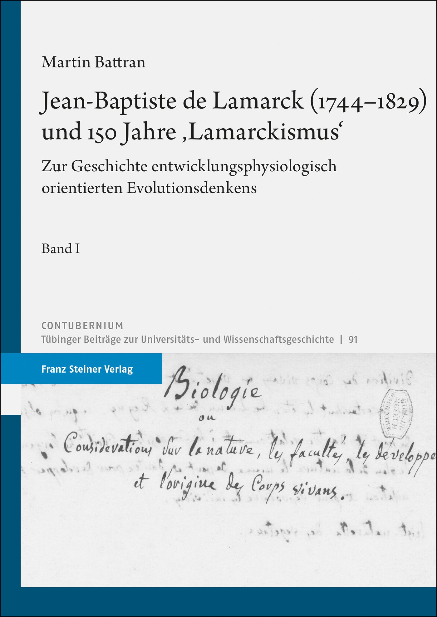 Jean-Baptiste de Lamarck (1744–1829) und 150 Jahre 'Lamarckismus'