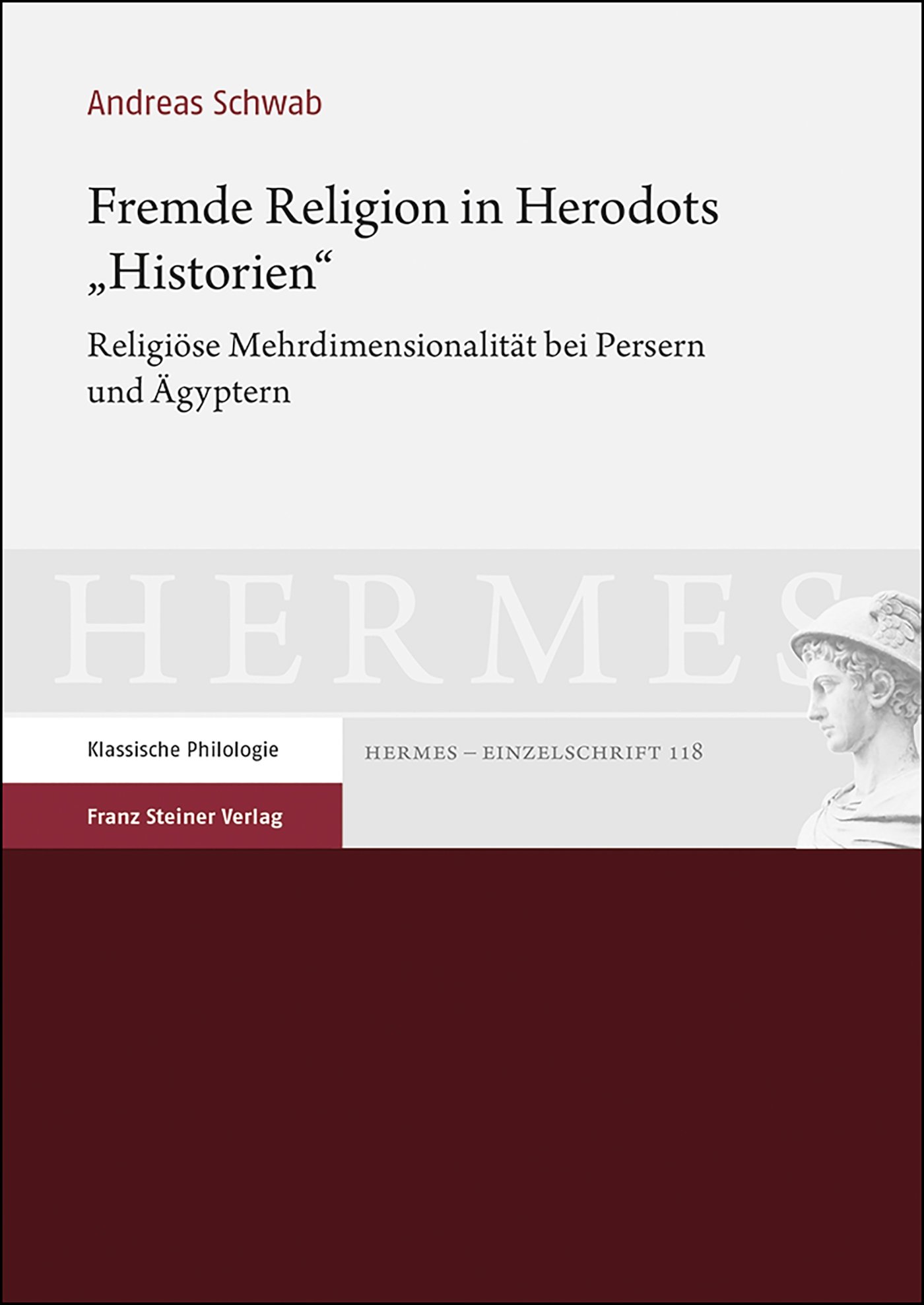 Fremde Religion in Herodots „Historien“