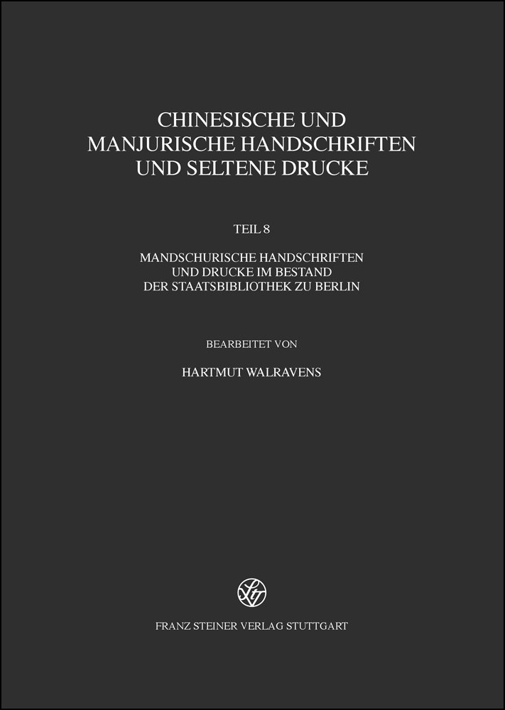 Chinesische und manjurische Handschriften und seltene Drucke
