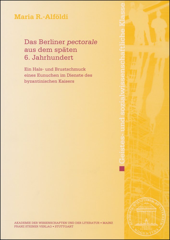 Das Berliner "pectorale" aus dem späten 6. Jahrhundert