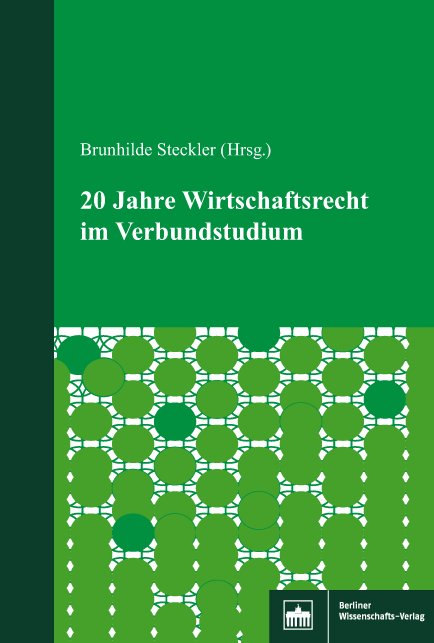 20 Jahre Wirtschaftsrecht im Verbundstudium
