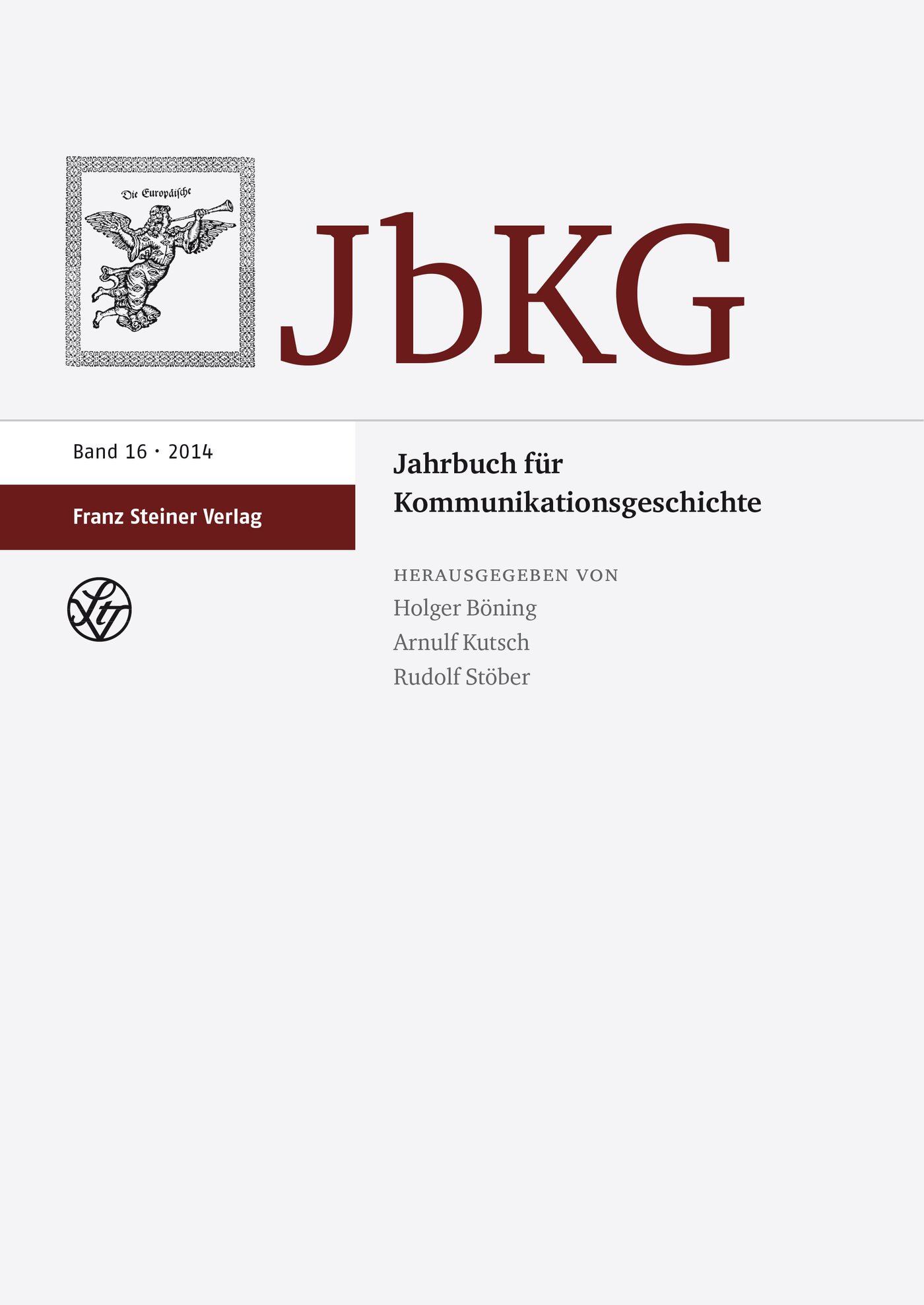 Jahrbuch für Kommunikationsgeschichte 16 (2014)