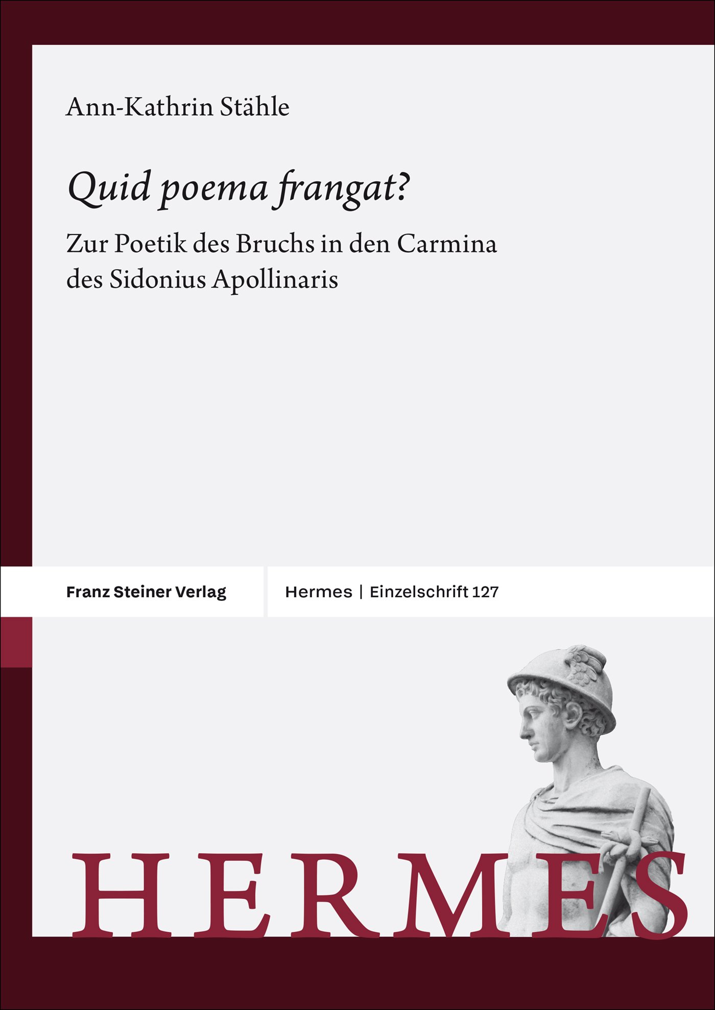 „Quid poema frangat?“