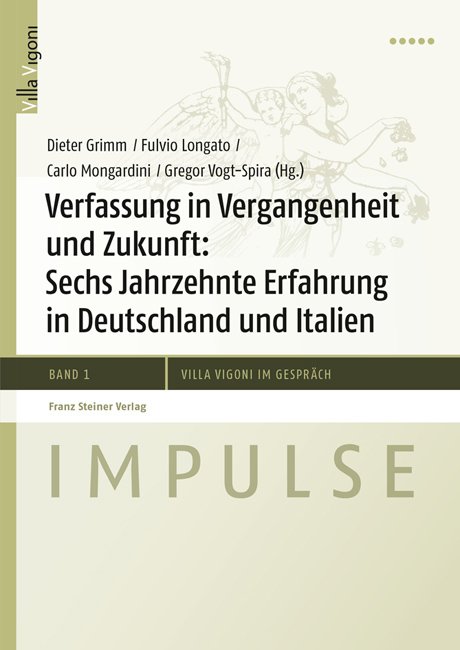 Verfassung in Vergangenheit und Zukunft