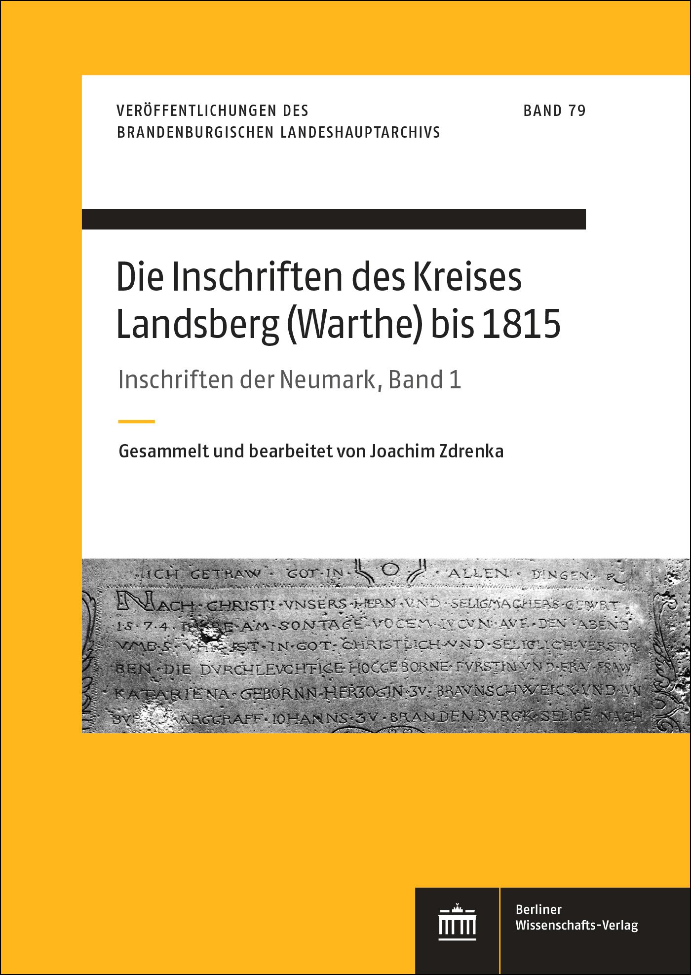 Die Inschriften des Kreises Landsberg (Warthe) bis 1815