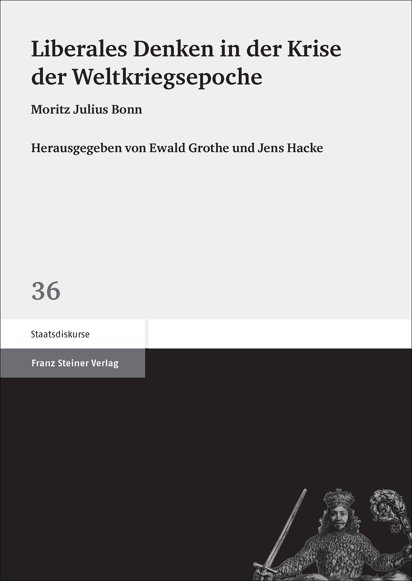 Liberales Denken in der Krise der Weltkriegsepoche