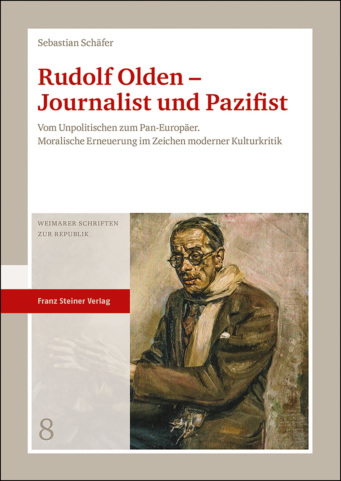 Rudolf Olden – Journalist und Pazifist