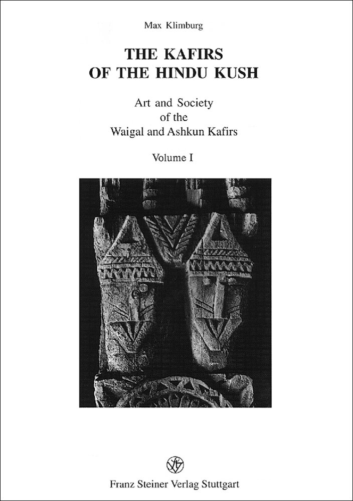 The Kafirs of the Hindu Kush. 2 Bände