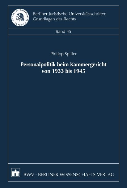 Personalpolitik beim Kammergericht von 1933 bis 1945
