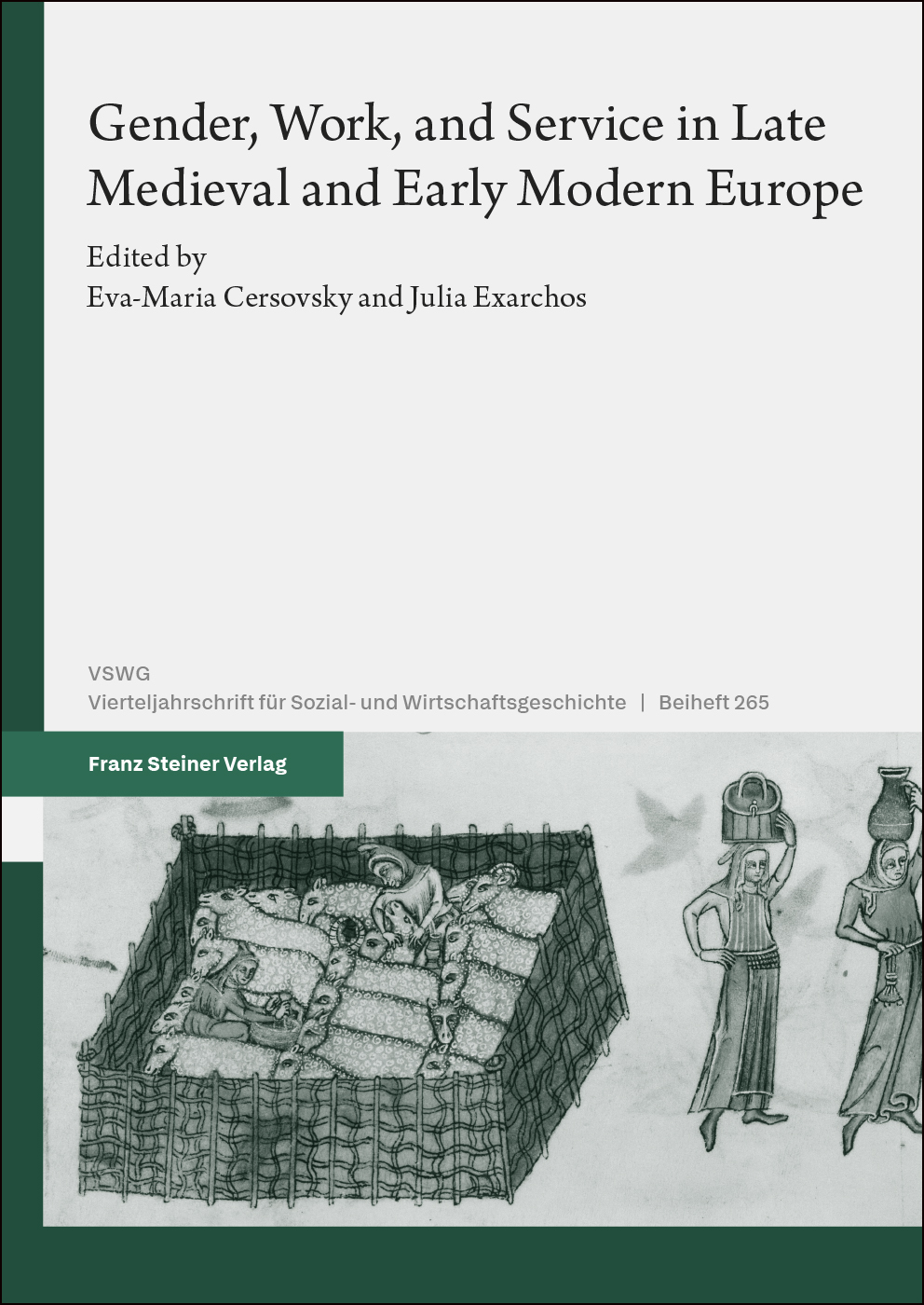 Gender, Work, and Service in Late Medieval and Early Modern Europe