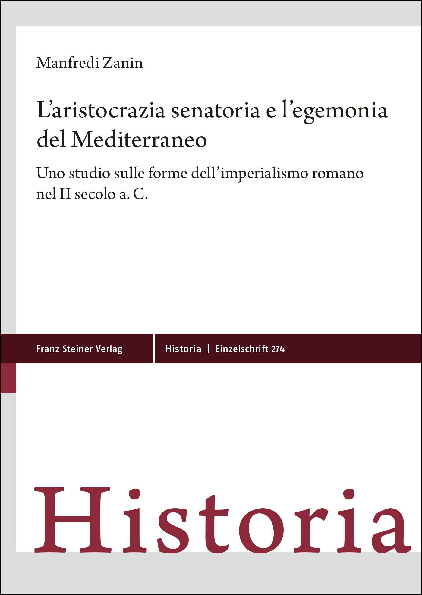 L’aristocrazia senatoria e l’egemonia del Mediterraneo