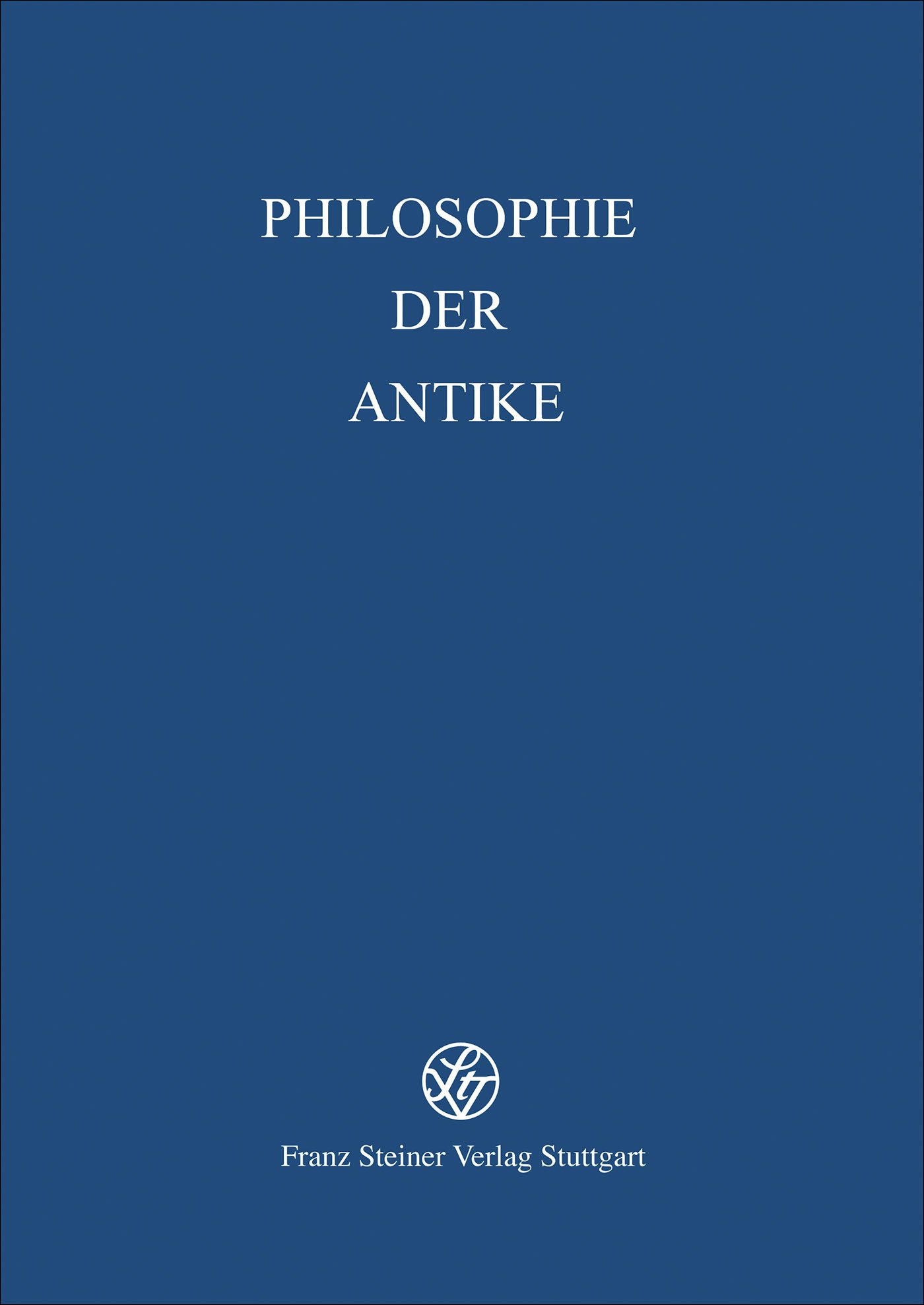 Philosophie und Wissenschaft in der Antike