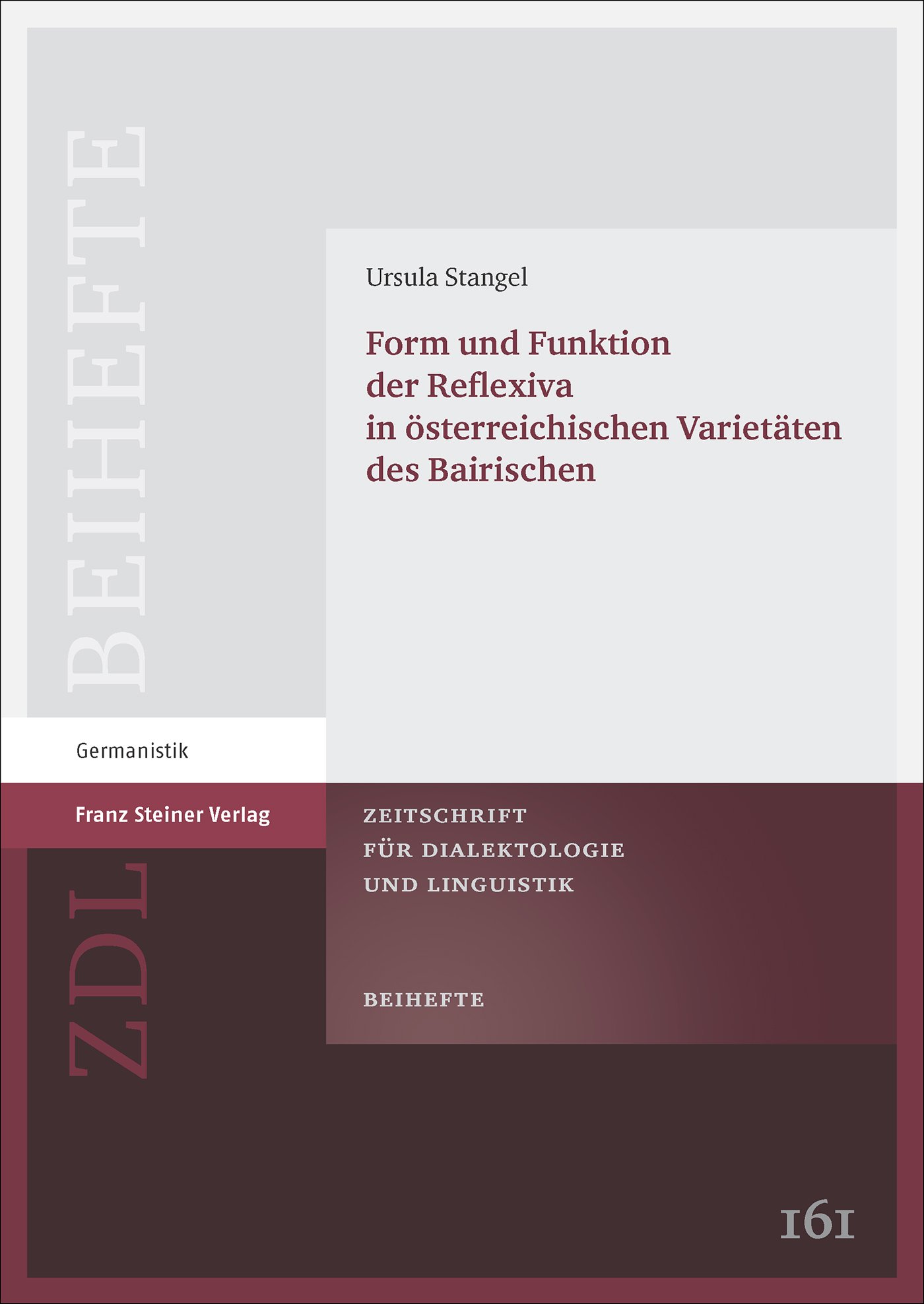Form und Funktion der Reflexiva in österreichischen Varietäten des Bairischen